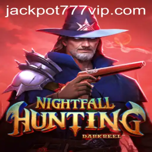 Exploring NightfallHunting: Unveiling the Thrills of Jackpot 777 Login