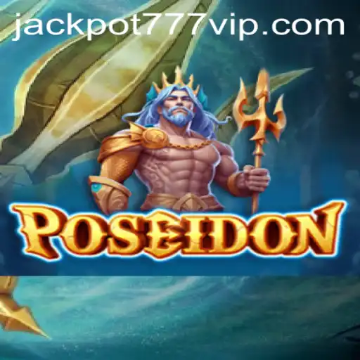 Exploring the Depths: Dive Into Poseidon and Unlock Jackpot 777